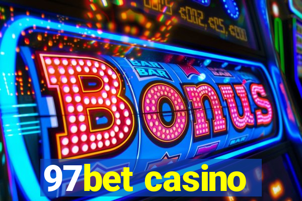 97bet casino